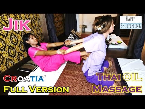Thai OIL Massage JIK FULL VERSION - Sanook Thai Therapy (Zagreb, Croatia)