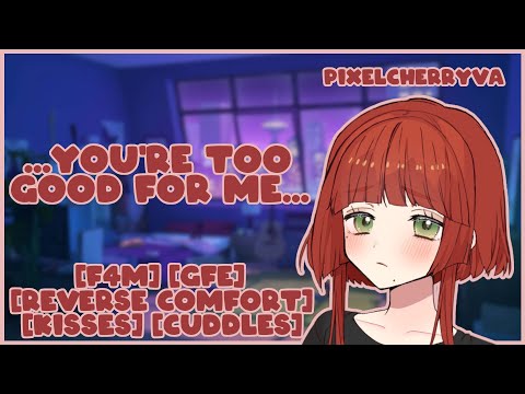 [F4M] Your Sweet Girlfriend in Need of Comfort [GFE] [Reverse Comfort] [Kisses] [Cuddles]