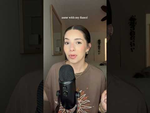 ASMR WITH MY FIANCÉ #asmr #ramble #whispering #fiancé