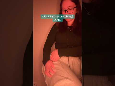 #asmr #relax #triggersforsleep #asmrfabricscratching #fabricscratching #ootd #relaxing #tingles