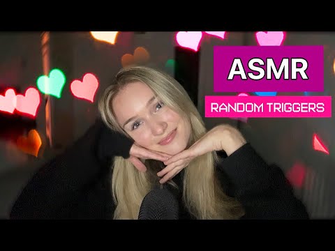 ASMR 💗 | RANDOM TRIGGERS ✨