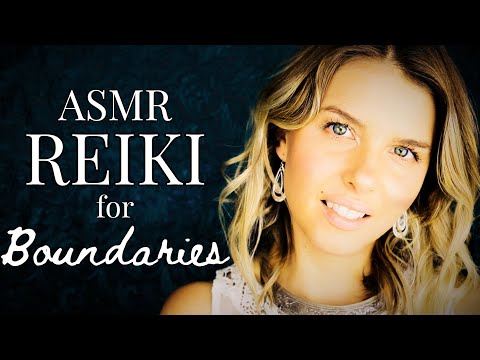 ASMR Reiki for Boundaries/Setting & Maintaining Healthy Boundaries/Reiki Master Relaxation Session