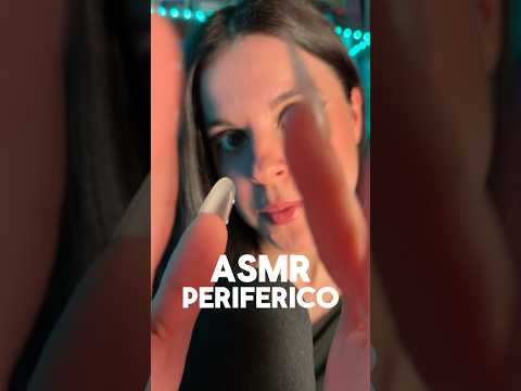 ASMR PERIFÉRICO ✨💤