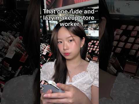 that one rude makeup store worker #asmr