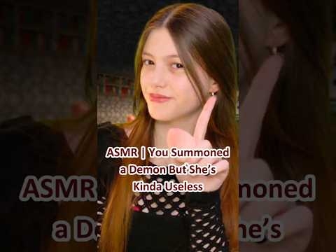 ASMR | You Summoned a Demon But She’s Kinda Useless {CLIPS} | #asmr  #asmrroleplay