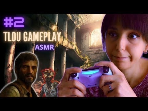 THE LAST OF US 1 | Joel vs TUTTI: Gameplay ASMR 🎮