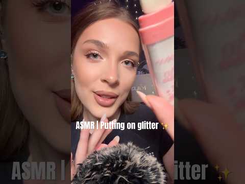 ASMR | putting on glitter ✨ #asmr #asmrshorts  #tingles #relaxing #british  #asmrtingles