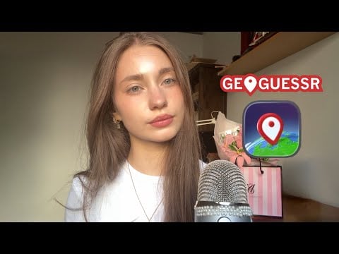 ASMR Playing GeoGuessr 🌍⁉️