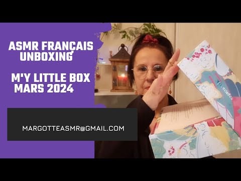 Asmr français. UNBOXING  "M'y little box" Mars 2024, en "Soft Spoken"