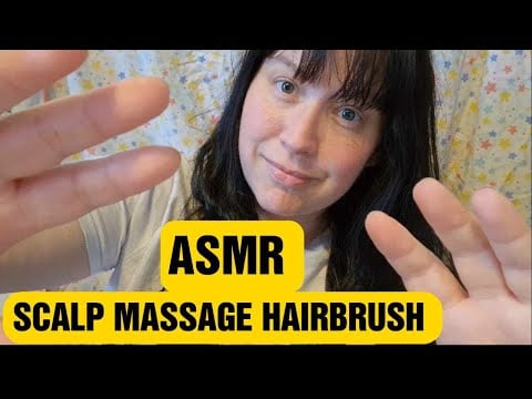 Fall asleep to this ASMR video tonight .. Scalp Pamper & Hair Brush    #ASMR