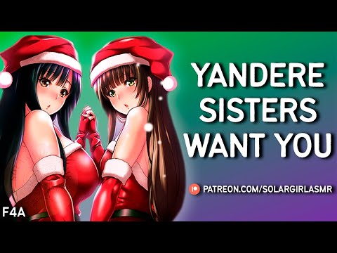 ASMR GF Roleplay Yandere Sisters Want You for Christmas ft. Yubi VA | Willing Listener | FF4A F4M RP