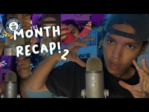 ASMR 2 HOURS OF MOUTH SOUNDS WITHOUT ADS! (MONTH REACAP!)
