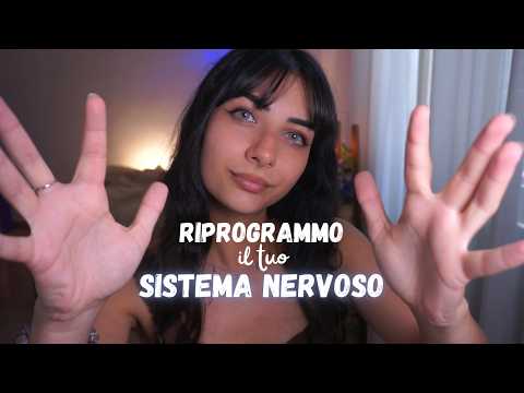 Riprogramma il tuo Sistema Nervoso 🧠 ASMR ita Affermazioni Positive Calmanti (+ hand movements)