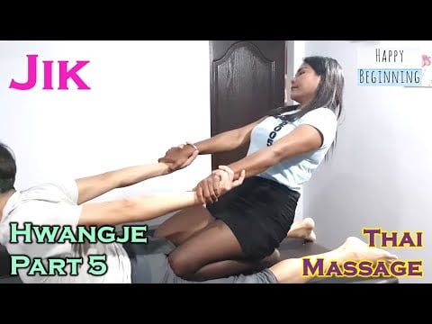 JIK Thai Massage Part 5 - Hwangje (Bangkok, Thailand)