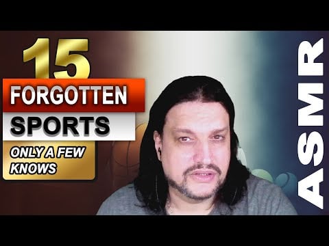 15 Old Disappeared SPORTS Now Forgotten | Only a Few Knows About [ASMR soft spoken]