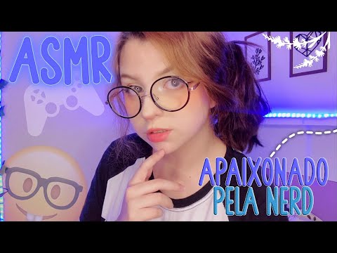 ASMR : MAS VOCÊ SE APAIXONA PELA NERD DA SUA ESCOLA