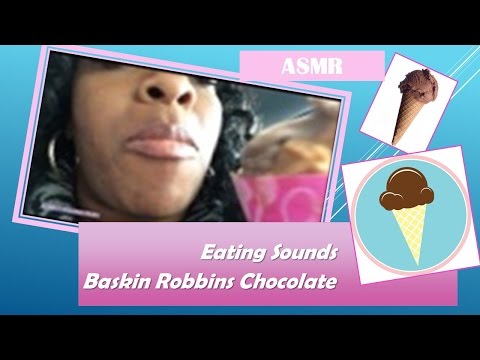 ASMR Eating Sounds- Baskin Robbins  Chocolate Ice Cream