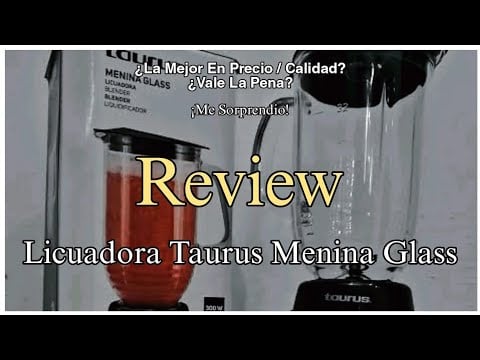 "Reseña" Licuadora Taurus Menina. #licuadora #comida #cocina #review #mercadolibre #compras
