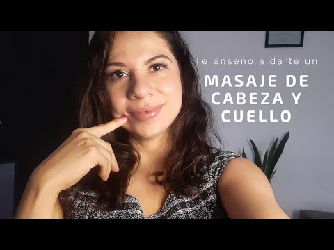 Aprede a darte un masaje de cabeza y cuello