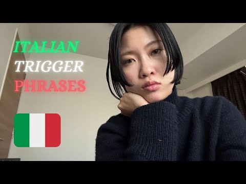 ASMR ITALIAN TRIGGER PHRASES 🇮🇹