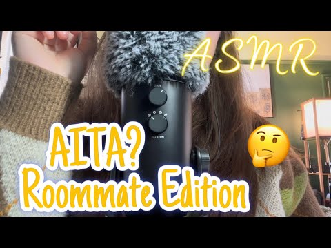 ASMR || Reading Reddit AITA Stories - Roommate Edition! ✨