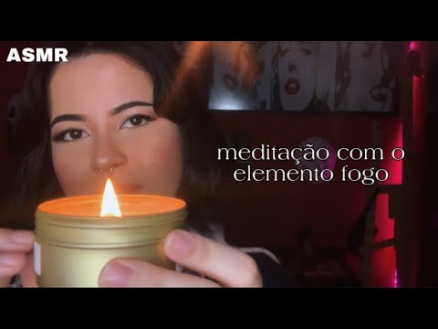 asmr: meditação com o elemento fogo (voz suave, fogo crepitando e sussurros)