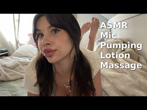 ASMR Mic Pumping Lotion Massage (lotion, whispering, personal attention)