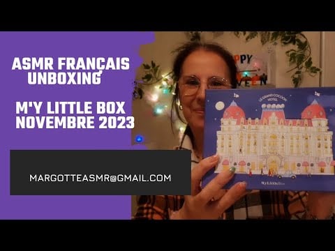 Asmr Français Unboxing, M'y Little box Novembre 2023.