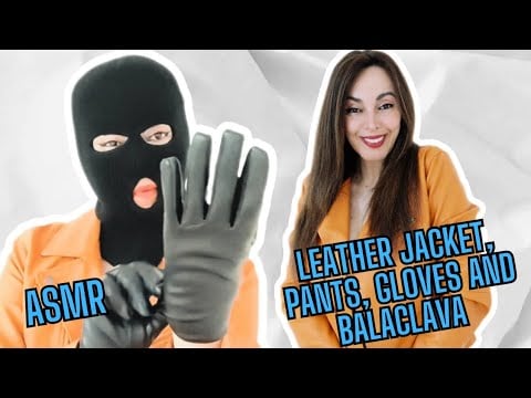 ASMR LEATHER JACKET, PANTS, GLOVES AND BALACLAVA . MOUTH SOUNDS - SHHH  PREVIEW! COMING SOON