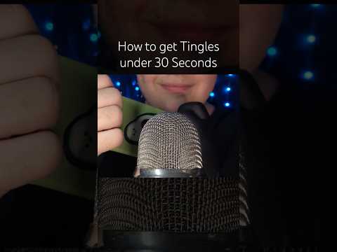 How to get Tingles in under 30 Seconds! #asmr