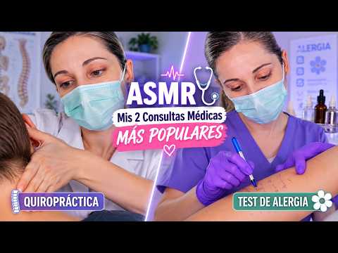 ASMR Médico 🩺 2 Consultas MUY POPULARES | Quiropráctica + Alergia | Roleplay en español