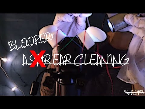 EAR CLEANING || BLOOPER by KeY ||