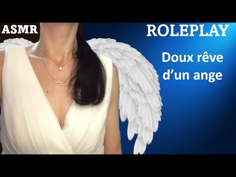 ASMR ROLEPLAY * Doux rêve d'un ange