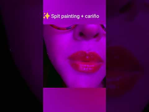 VIDEO COMPLETO EN MI CANAL 💋 ASMR Spit Painting + Susurros Cariñosos