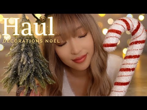 ASMR HAUL 🎄 Je te montre mes DÉCORATIONS de Noël 2022 ❄️