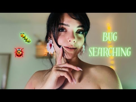 Searching your bugs ASMR 🐛🐞