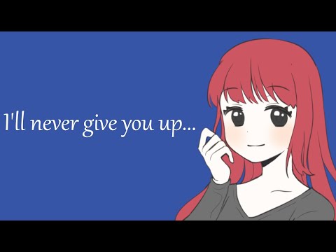 Yandere Girl Won't Give You Up (ASMR Roleplay) [F4A]