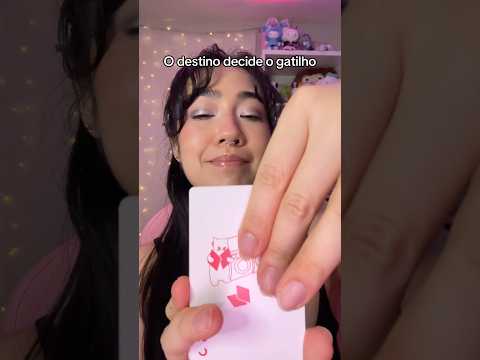 O destino decide o gatilho #asmr
