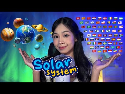 ASMR Solar System 🪐 in 68 Different Languages | Sleep in Space 🌍💫✨