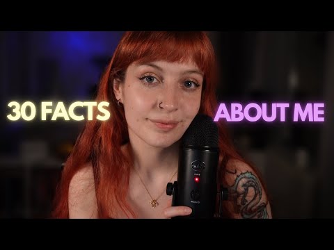 ASMR 30 FACTS About Me - 1k special