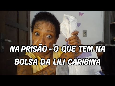 POV: VOCÊ ESTÁ CURIOSA - O QUE TEM NA BOLSA DA LILI CARABINA NA PRISÃO #asmr   #comedia