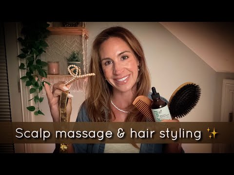 ASMR | ✨Scalp Massage, Hair Brushing, & Gentle Styling ✨ Whispered Personal Attention | 