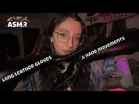 ASMR | Very Long Leather Gloves & Hand Movements 🧤♥️