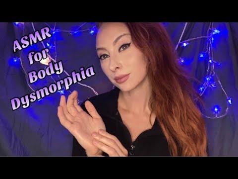 ASMR for Body Dysmorphia + Body Image Issues | Whispered Affirmations