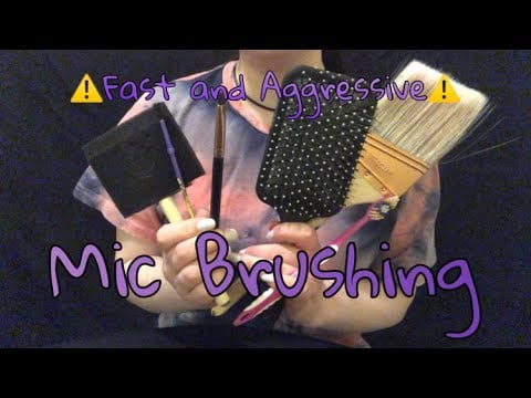 ASMR -Very ⚠️ Fast & Aggressive Mic Brushing Part 1 (No talking)