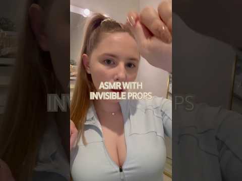 ASMR with invisible props #asmrsounds #asmrvideos #asmrcommunity #asmrshorts