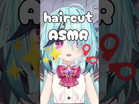 [ASMR] giving you a haircut ✂♥ #vtuber