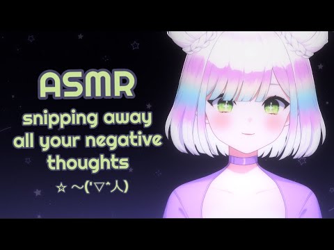 [ASMR] snipping and plucking your negative thoughts✂️💓 | chatty roleplay💫| 3DIO/binaural