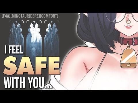 She was lonely before you came along — Lonely Minotaur 2 ASMR [F4A][Reverse Comfort]