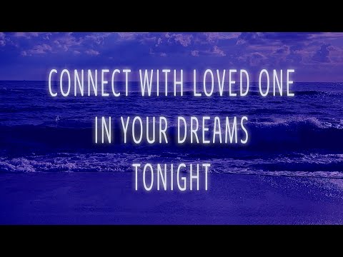 Guided Meditation for Dream Induction | Meet Your Loved One with Ocean Sounds & Singing Bowl